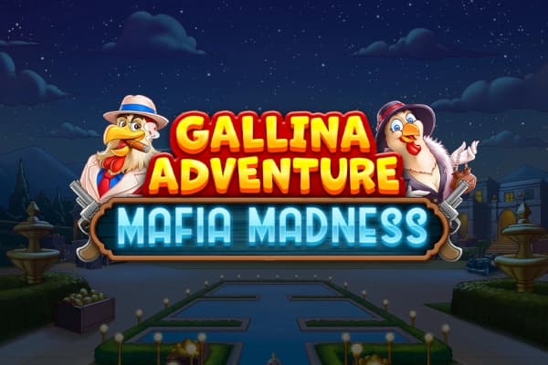 Gallina Adventure - Mafia Madness