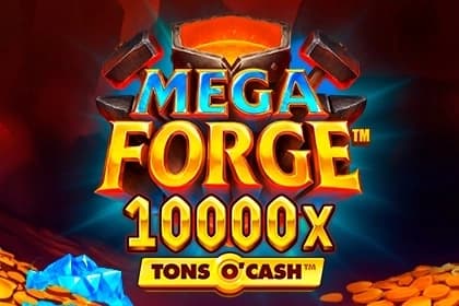 Mega Forge Tons O'Cash