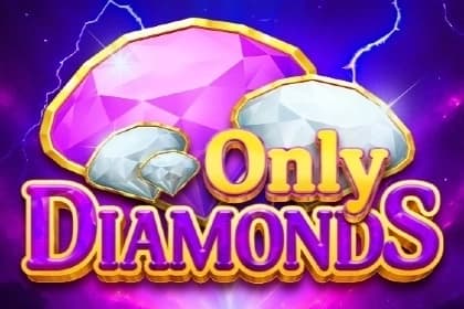 Only Diamonds