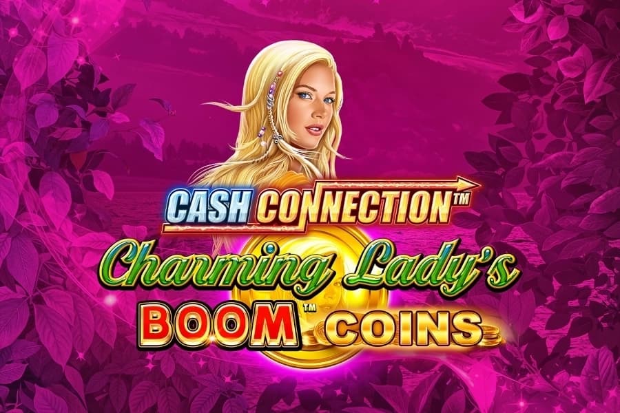 Cash Connection - Charming Lady's Boom Coins