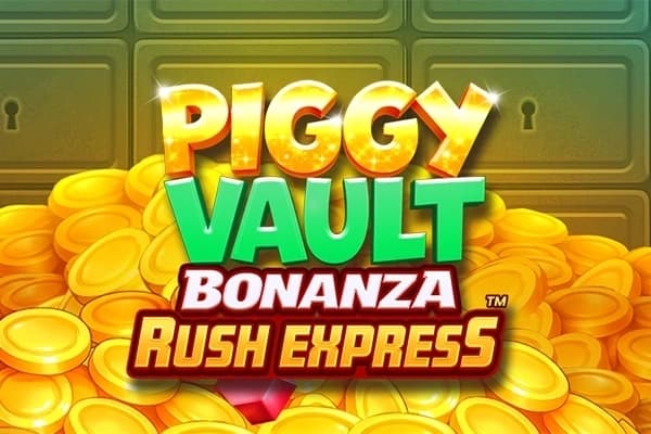 Piggy Vault Bonanza Rush Express