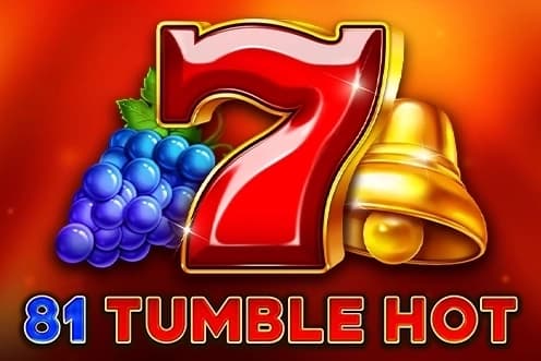 81 Tumble Hot