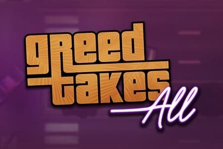 Greed Takes All