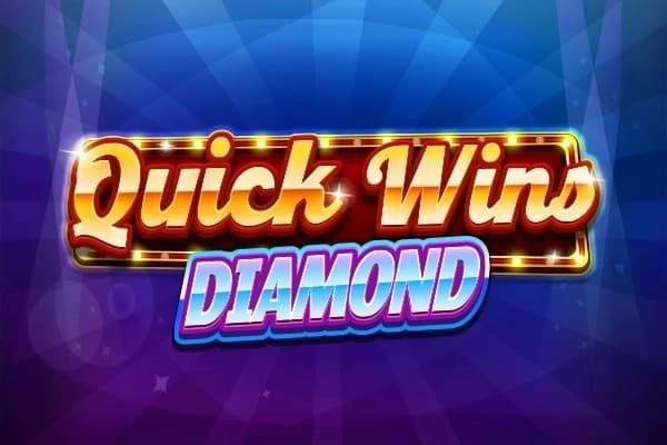 Quick Wins Diamond