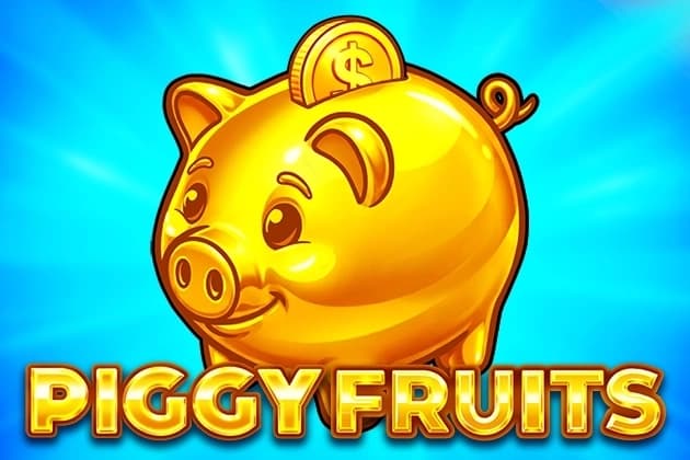 Piggy Fruits