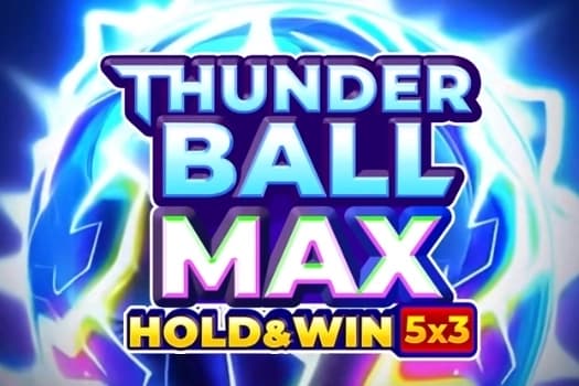 Thunderball Max