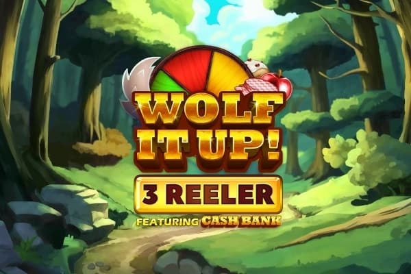 Wolf It Up! 3 Reeler