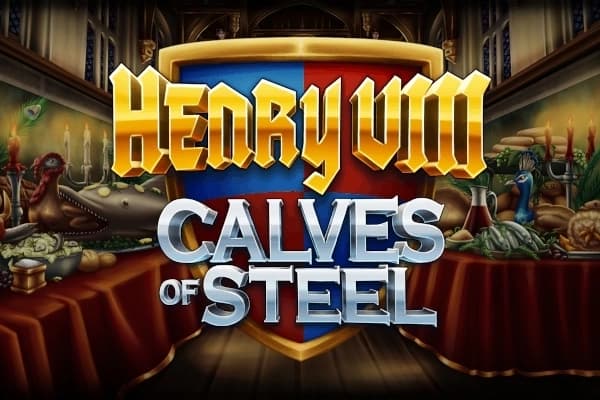 Henry VIII Calves of Steel