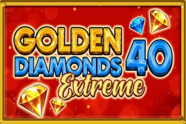 Golden Diamonds 40 Extreme