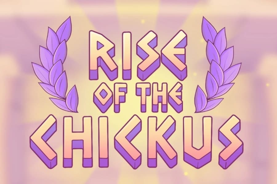 Rise of the Chickus