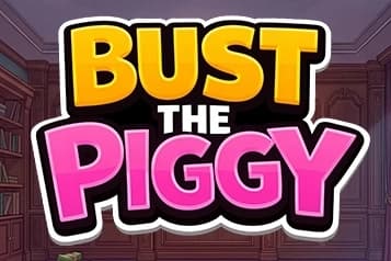 Bust The Piggy
