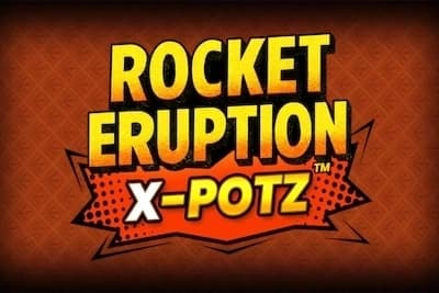 Rocket Eruption X-Potz