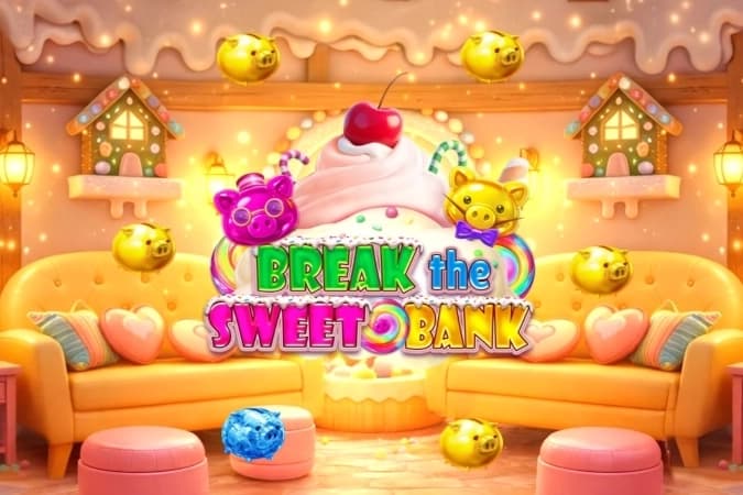 Break the Sweet Bank