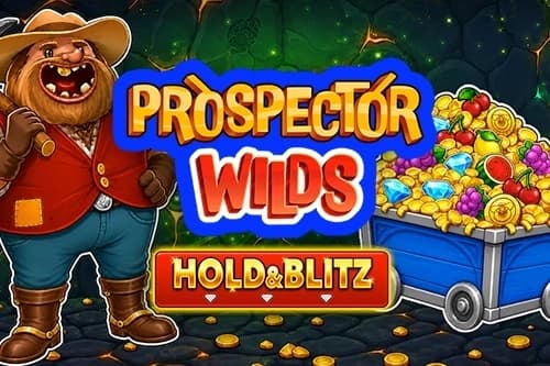 Prospector Wilds Hold & Blitz