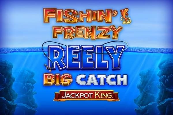 Fishin' Frenzy Reely Big Catch