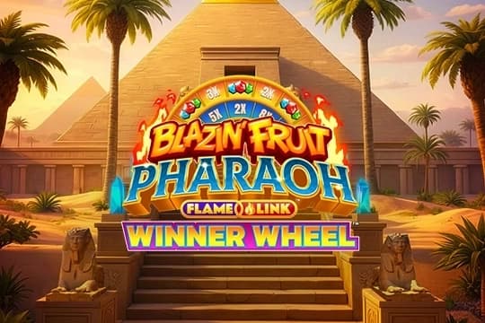 Blazin' Fruit Pharaoh FlameLink WinnerWheel