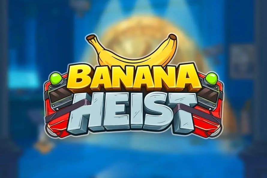 Banana Heist