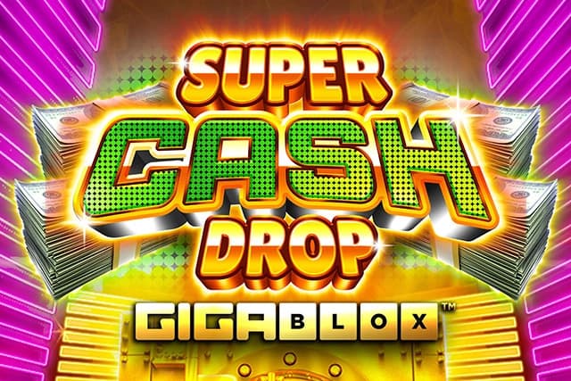 Super Cash Drop Gigablox