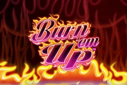 Burn 'em Up