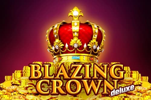 Blazing Crown Deluxe