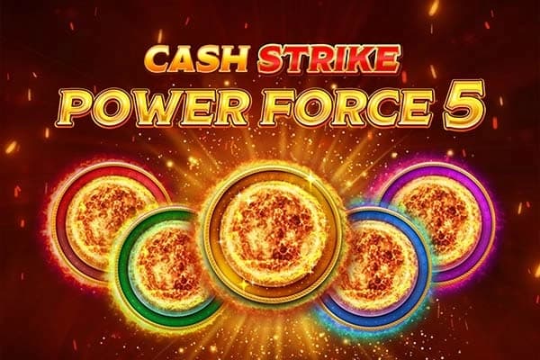 Cash Strike Power Force 5