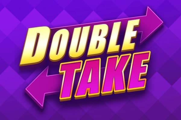 Double Take
