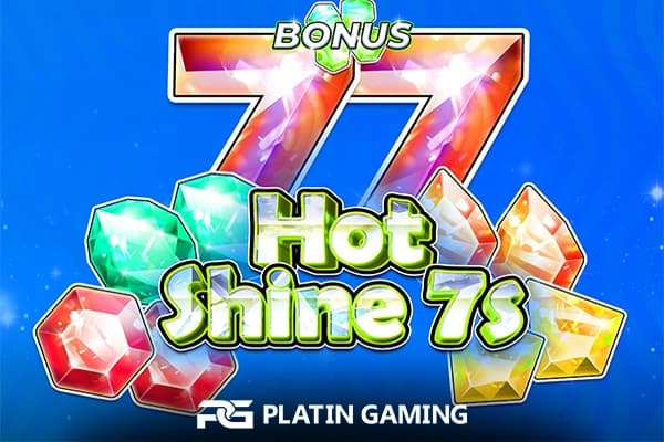 Hot Shine 7s